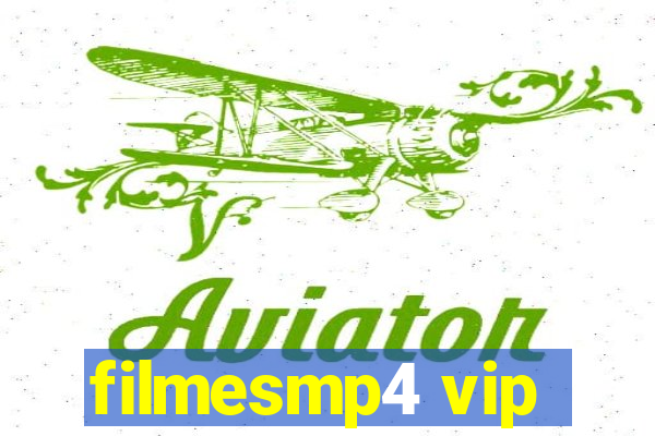 filmesmp4 vip